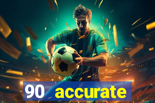 90 accurate football predictions